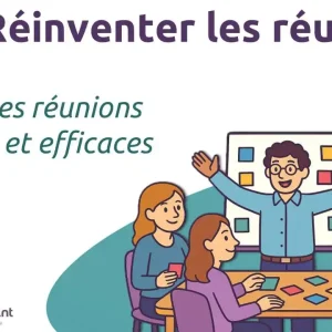 Kit | Animation d’équipe #5 – Réinventer les réunions