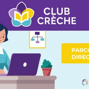 Club Crèche® – Parcours Direction